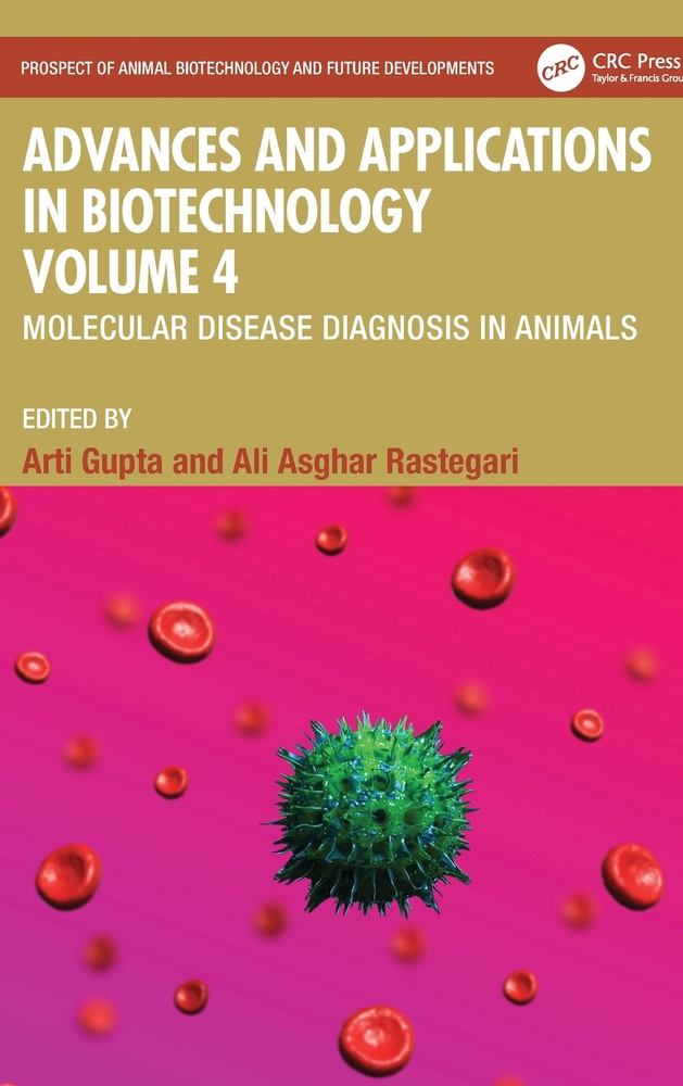 Advances and Applications in Biotechnology: Volume 4: Molecular Disease Diagnosis in Animals cover