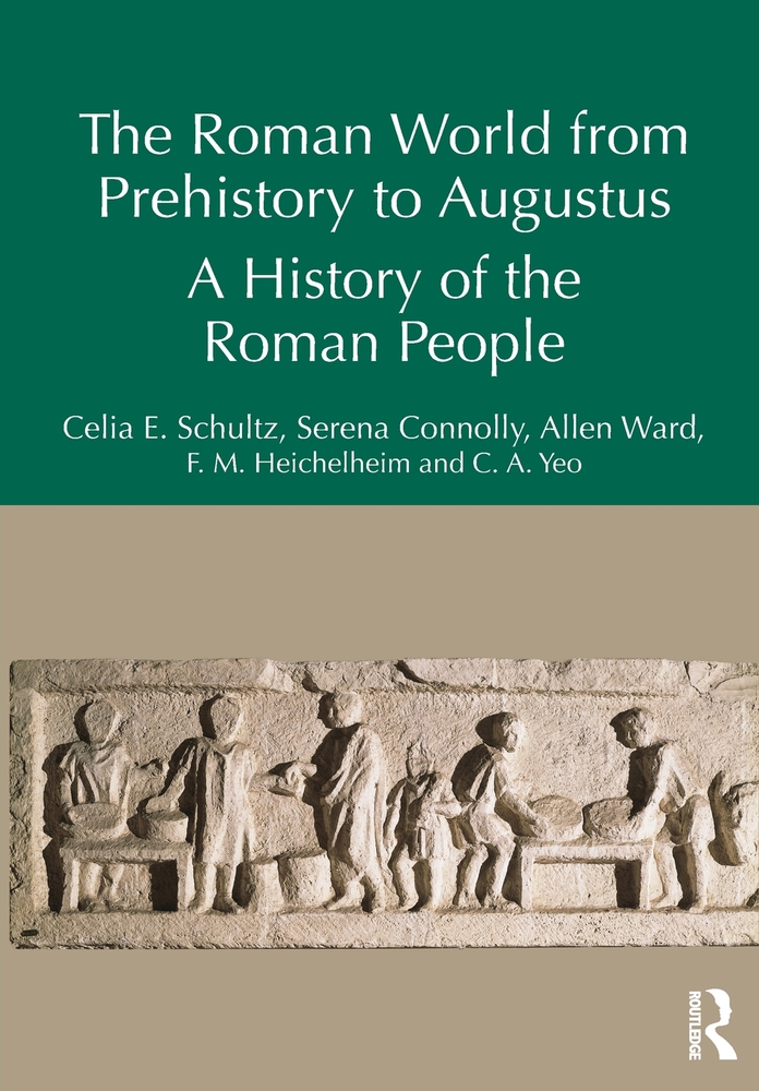 The Roman World from Prehistory to Augustus: A History of the Roman People cover