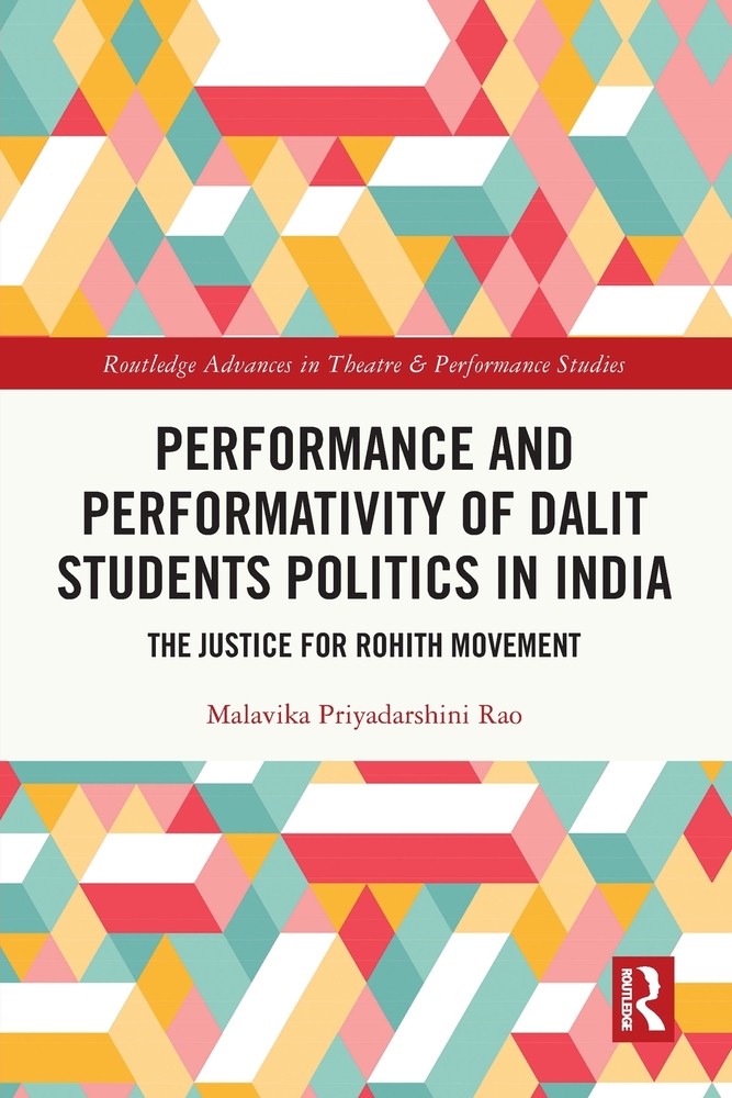 Performance and Performativity of Dalit Students Politics in India: The Justice for Rohith Movement cover