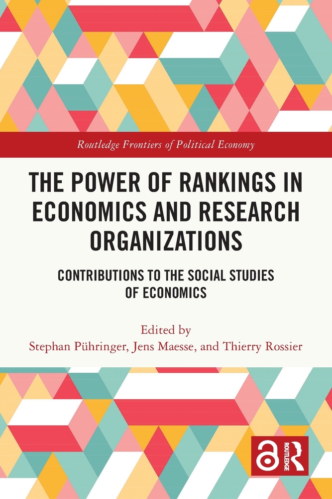 The Power of Rankings in Economics and Research Organizations: Contributions to the Social Studies of Economics cover