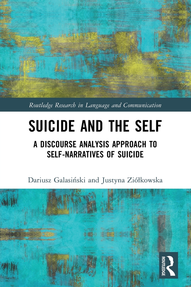 Suicide and the Self: A Discourse Analysis Approach to Self-Narratives of Suicide cover