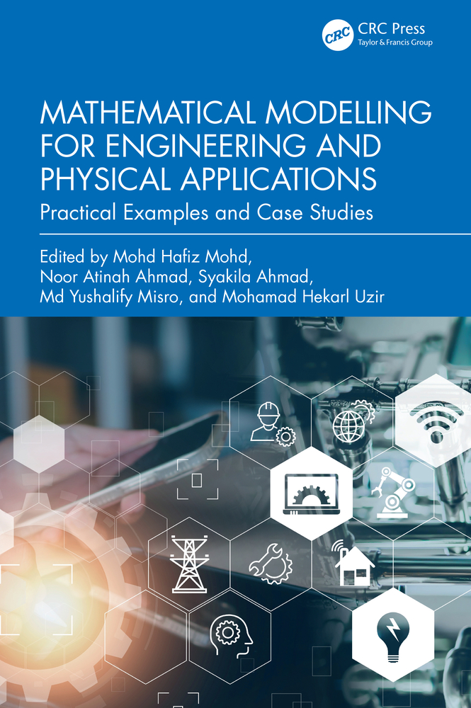 Mathematical Modelling for Engineering and Physical Applications: Practical Examples and Case Studies cover