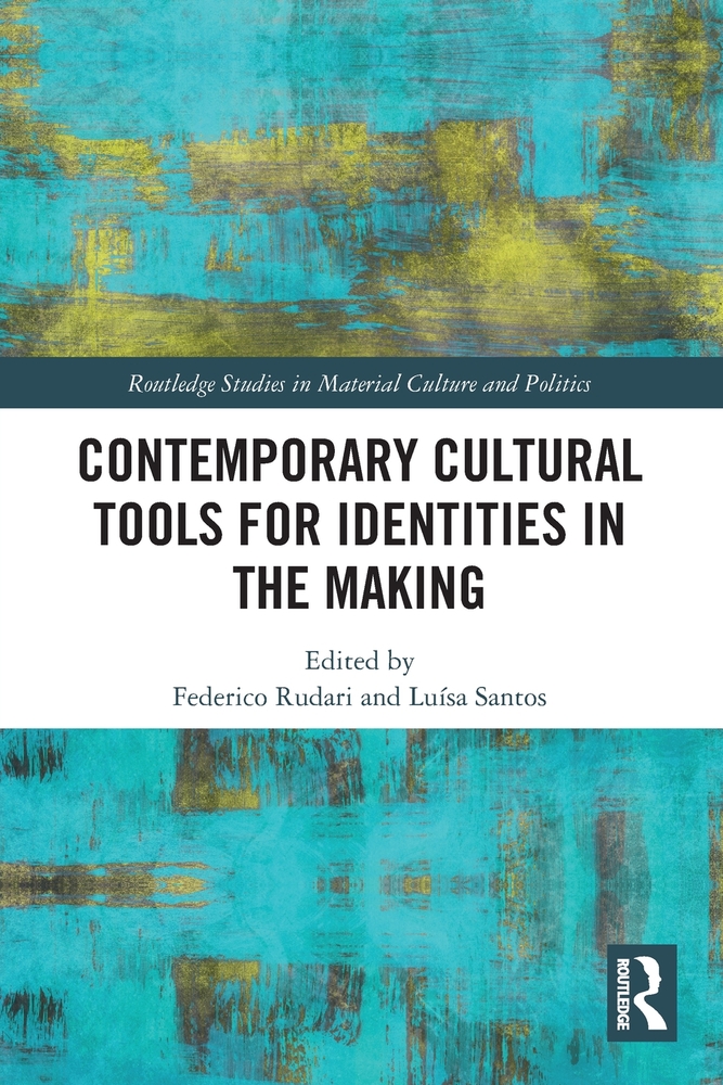 Contemporary Cultural Tools for Identities in the Making cover