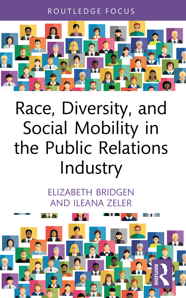 Race, Diversity, and Social Mobility in the Public Relations Industry cover