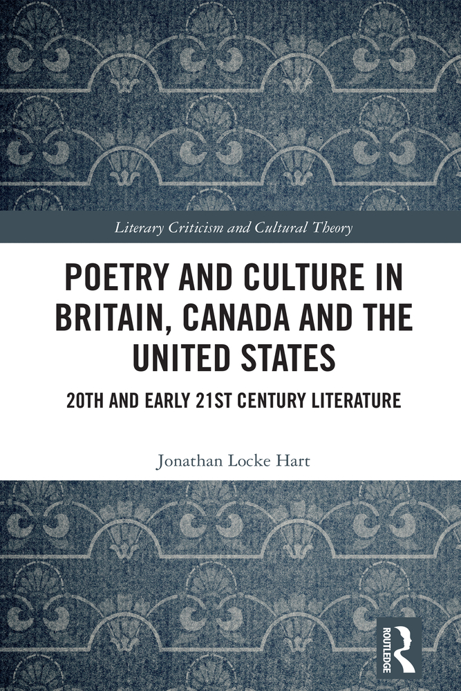 Poetry and Culture in Britain, Canada and the United States: 20th and Early 21st Century Literature cover