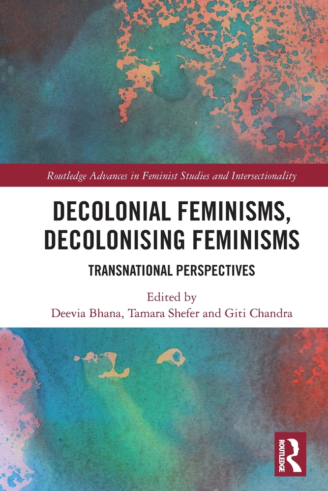 Decolonial Feminisms, Decolonising Feminisms: Transnational Perspectives cover