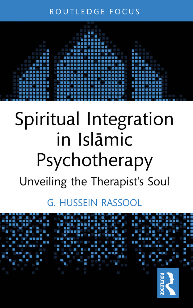 Spiritual Integration in Islāmic Psychotherapy: Unveiling the Therapist's Soul cover