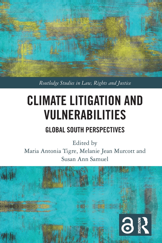 Climate Litigation and Vulnerabilities: Global South Perspectives cover
