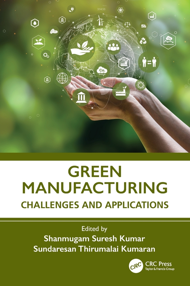 Green Manufacturing: Challenges and Applications cover