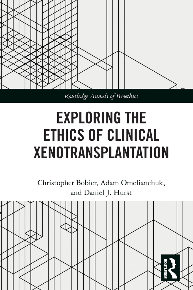 Exploring the Ethics of Clinical Xenotransplantation cover