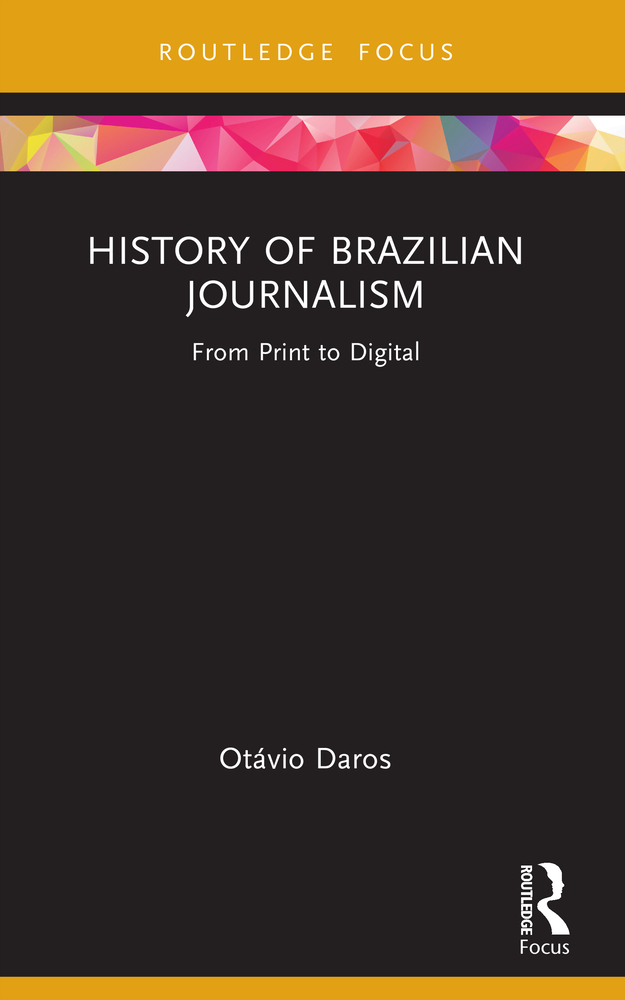 History of Brazilian Journalism: From Print to Digital cover