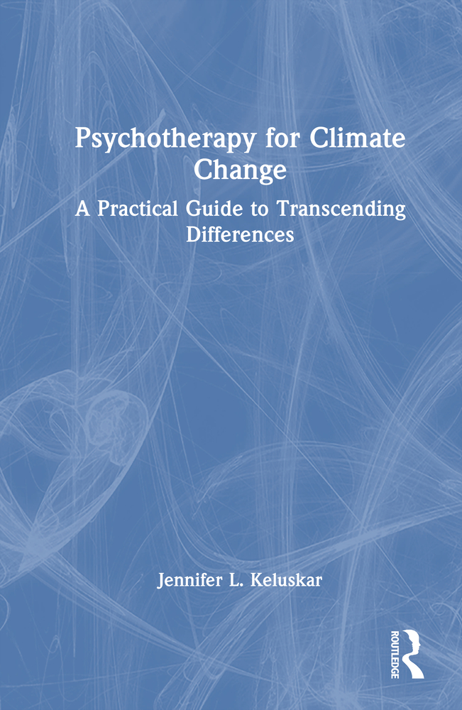 Psychotherapy for Climate Change: A Practical Guide to Transcending Differences cover