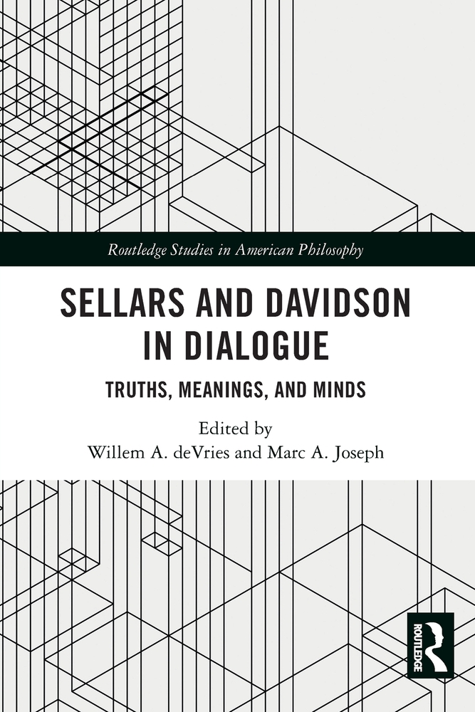 Sellars and Davidson in Dialogue: Truths, Meanings, and Minds cover