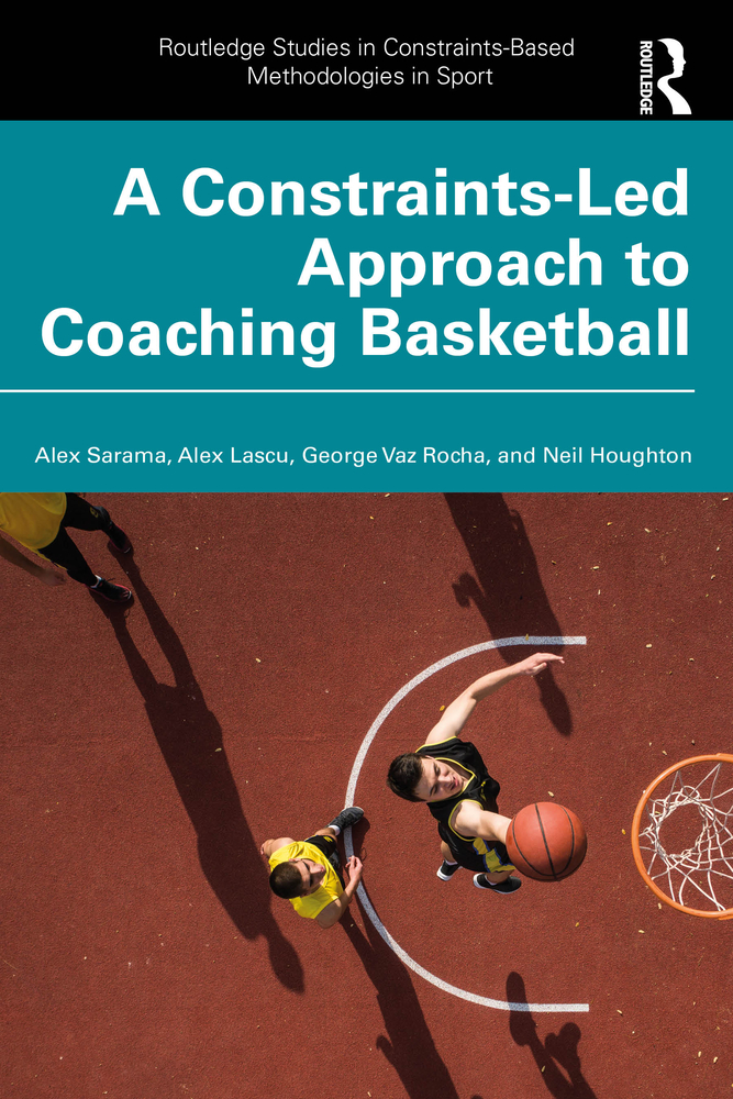 A Constraints-Led Approach to Coaching Basketball cover