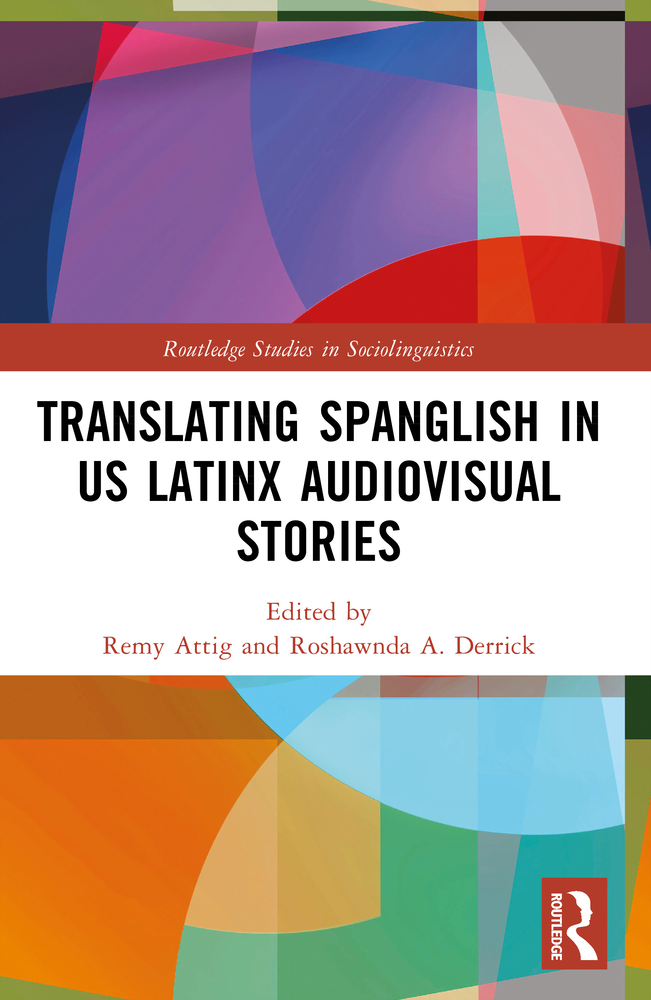 Translating Spanglish in Us Latinx Audiovisual Stories cover