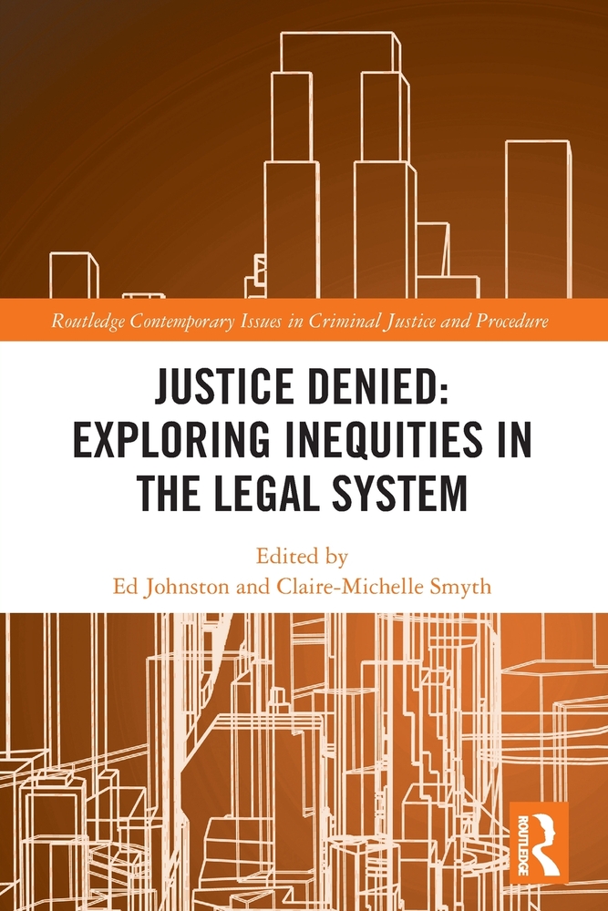 Justice Denied: Exploring Inequities in the Legal System cover