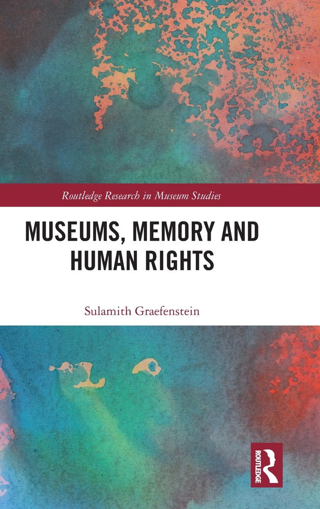 Museums, Memory and Human Rights cover