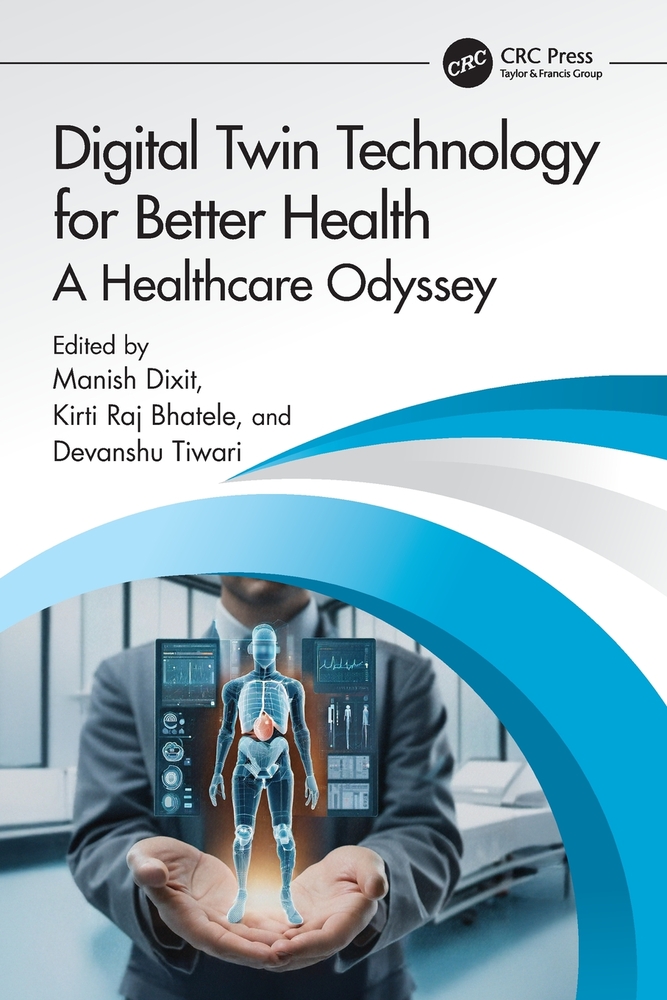 Digital Twin Technology for Better Health: A Healthcare Odyssey cover