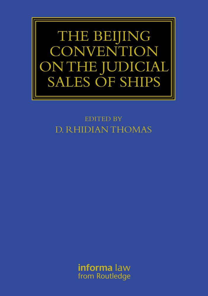 The Beijing Convention on the Judicial Sales of Ships cover