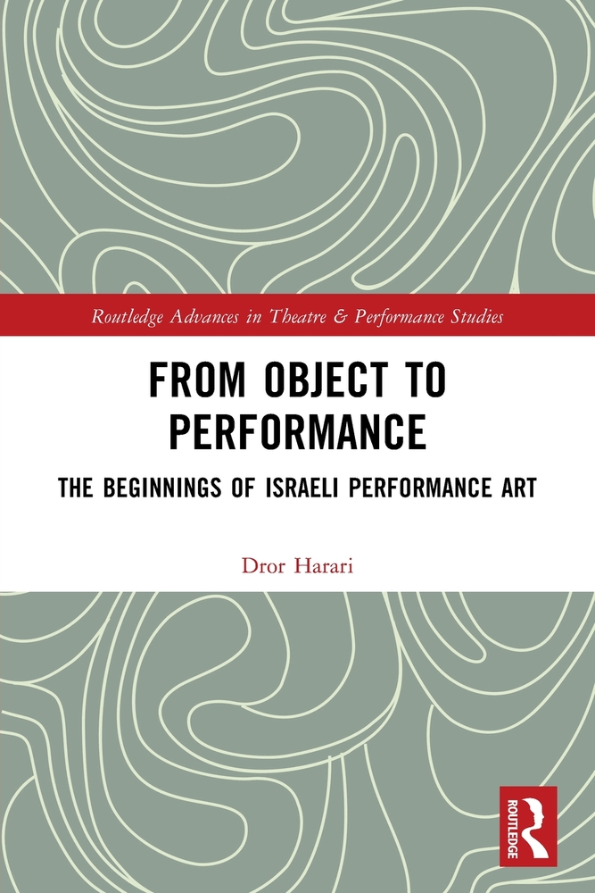 From Object to Performance: The Beginnings of Israeli Performance Art cover