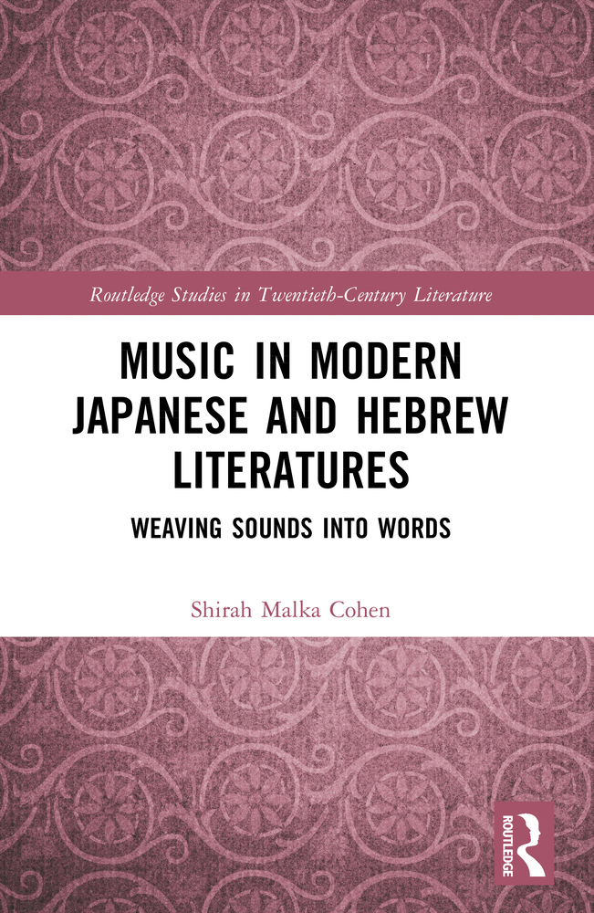 Music in Modern Japanese and Hebrew Literatures: Weaving Sounds into Words cover