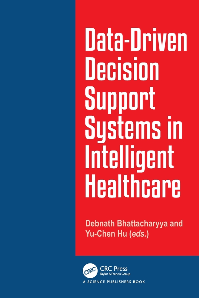 Data-Driven Decision Support System in Intelligent HealthCare cover