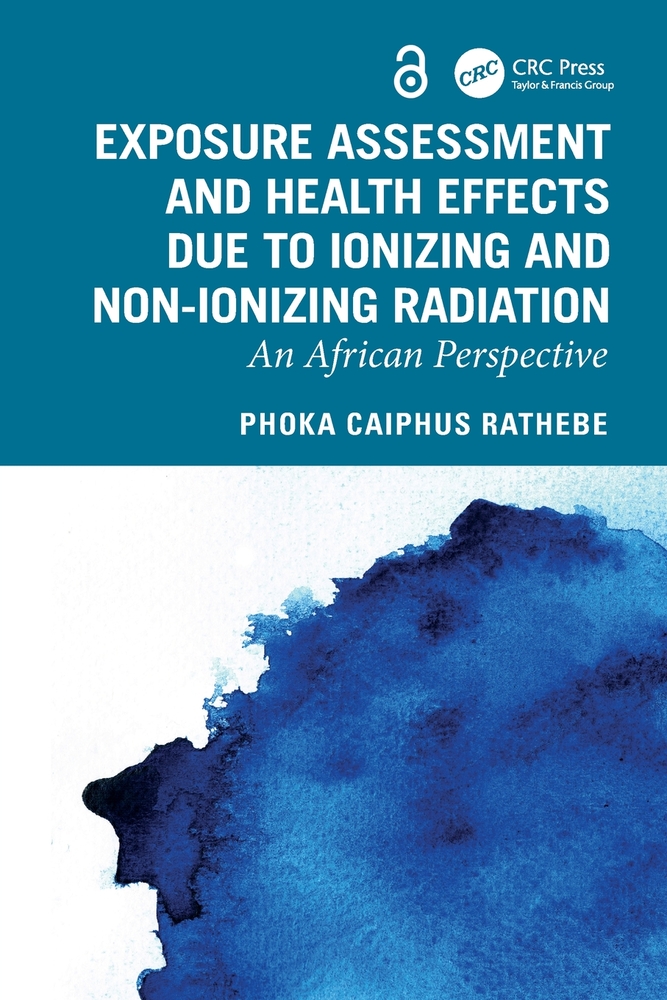 Exposure Assessment and Health Effects Due to Ionizing and Non-Ionizing Radiation: An African Perspective cover
