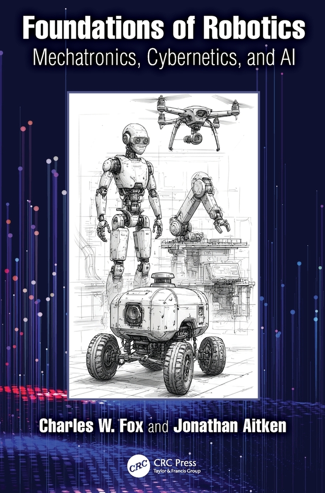 Foundations of Robotics: Mechatronics, Cybernetics, and AI cover