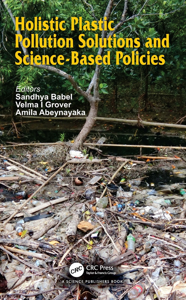 Holistic Plastic Pollution Solutions and Science-Based Policies cover