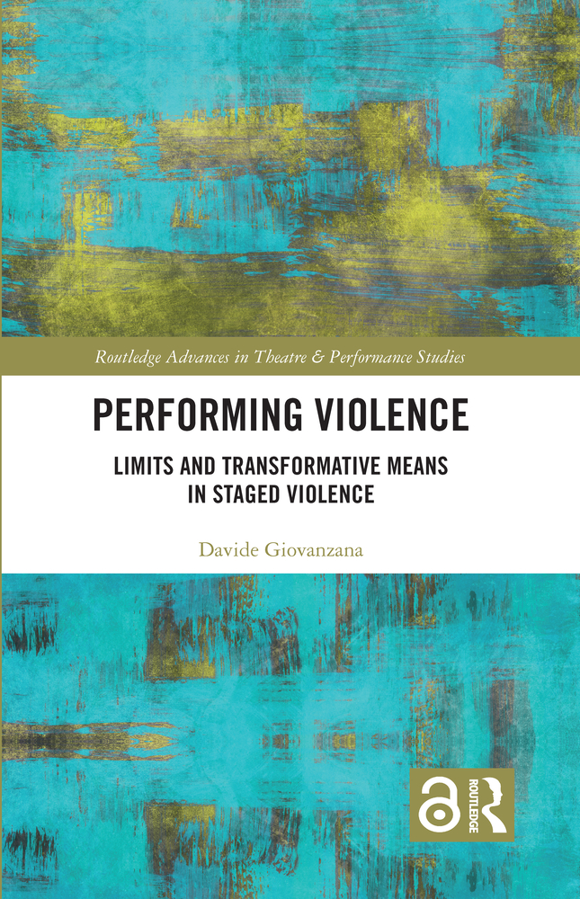Performing Violence: Limits and Transformative Means in Staged Violence cover