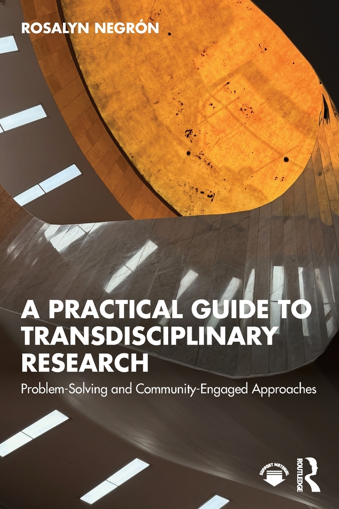 A Practical Guide to Transdisciplinary Research: Problem-Solving and Community-Engaged Approaches cover