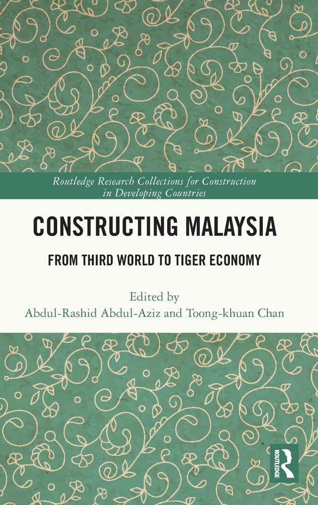 Constructing Malaysia: From Third World to Tiger Economy cover