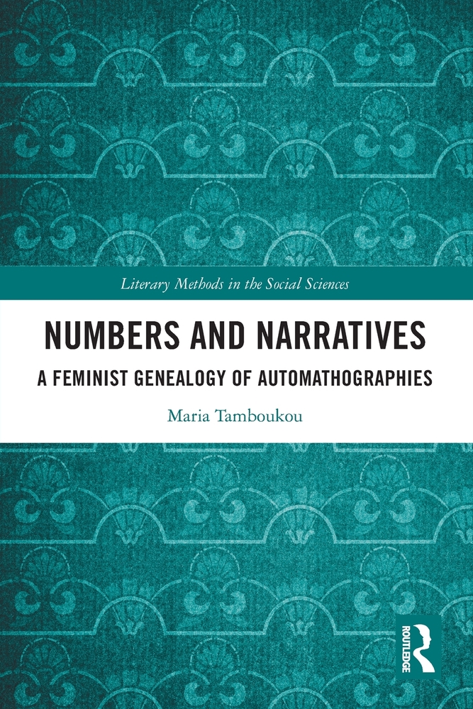 Numbers and Narratives: A Feminist Genealogy of Automathographies cover