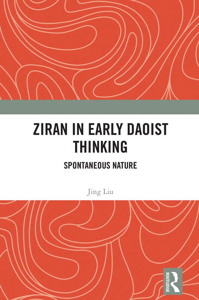 Ziran in Early Daoist Thinking: Spontaneous Nature cover