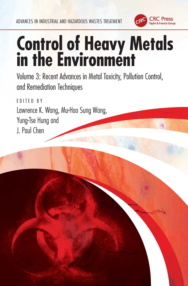 Control of Heavy Metals in the Environment: Recent Advances in Metal Toxicity, Pollution Control, and Remediation Techniques cover