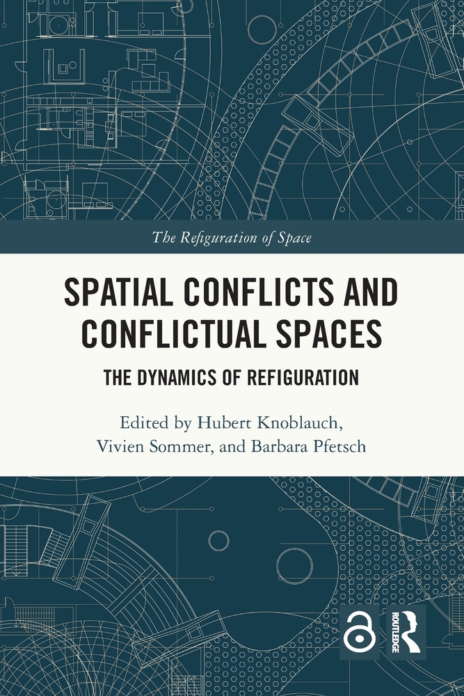Spatial Conflicts and Conflictual Spaces: The Dynamics of Refiguration cover