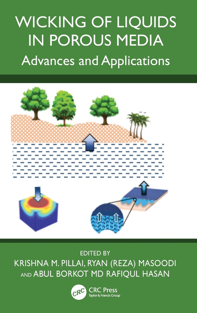 Wicking of Liquids in Porous Media: Advances and Applications cover