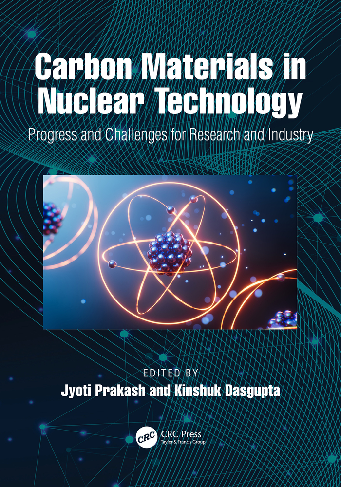 Carbon Materials in Nuclear Technology: Progress and Challenges for Research and Industry cover