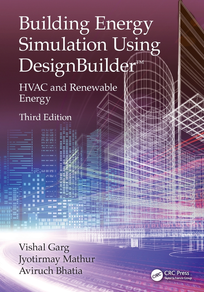 Building Energy Simulation Using Designbuilder(tm): HVAC and Renewable Energy cover