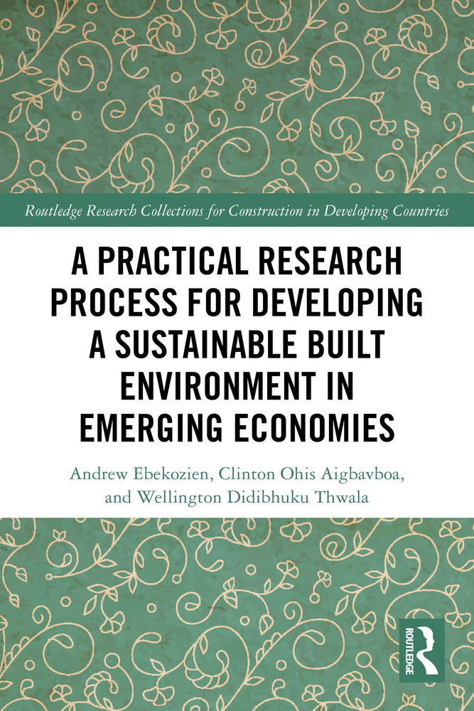 A Practical Research Process for Developing a Sustainable Built Environment in Emerging Economies cover