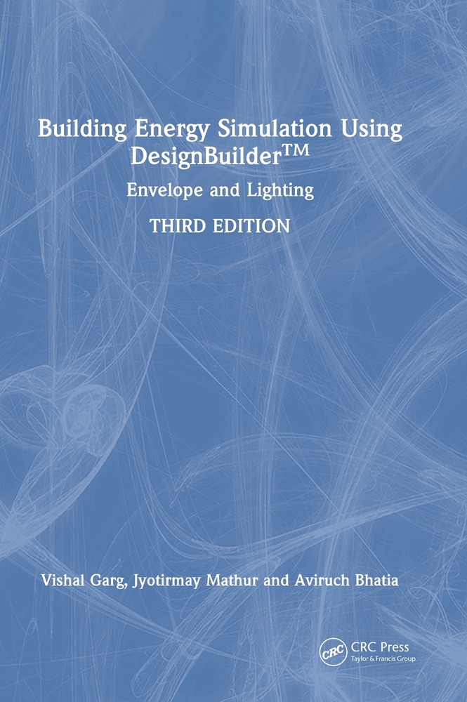 Building Energy Simulation Using Designbuilder(tm): HVAC and Renewable Energy cover