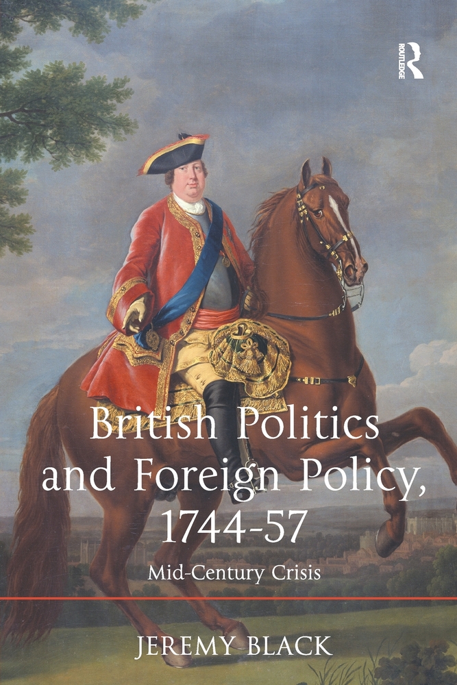 British Politics and Foreign Policy, 1744-57: Mid-Century Crisis cover