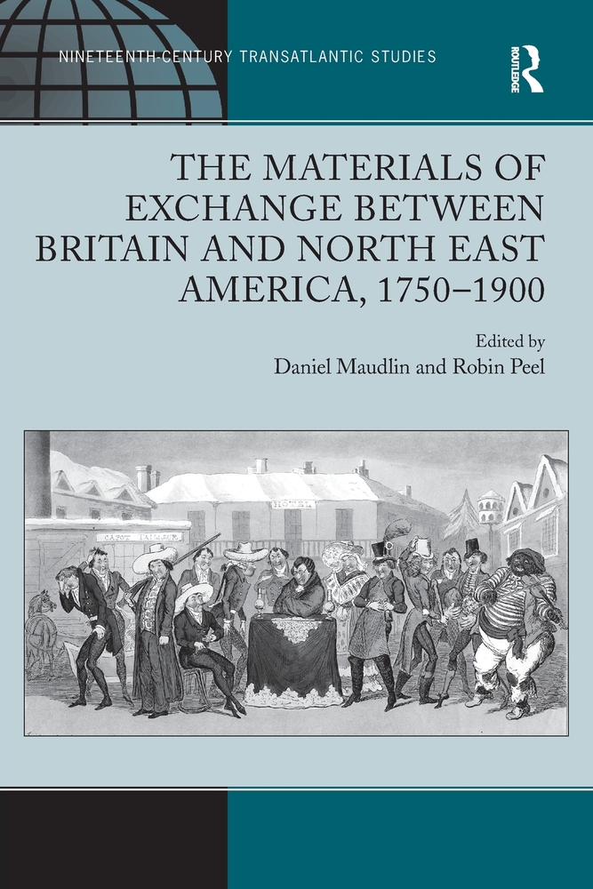 The Materials of Exchange between Britain and North East America, 1750-1900 cover