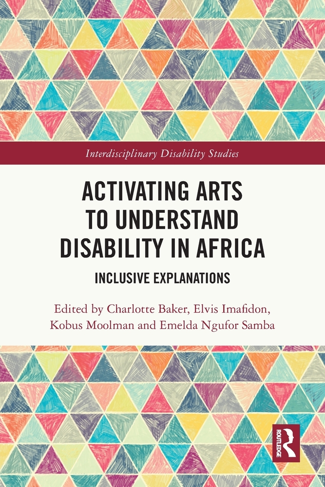 Activating Arts to Understand Disability in Africa: Inclusive Explanations cover