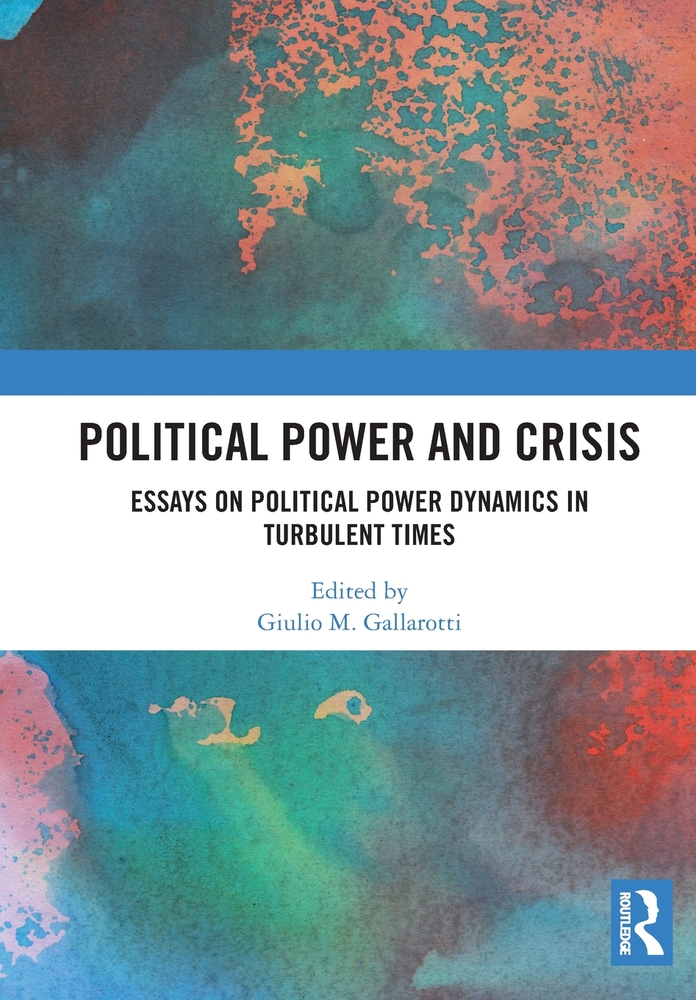 Political Power and Crisis: Essays on Political Power Dynamics in Turbulent Times cover