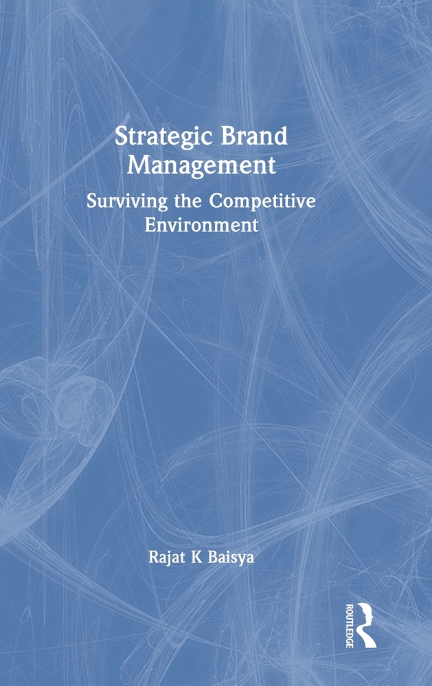 Strategic Brand Management: Surviving the Competitive Environment cover