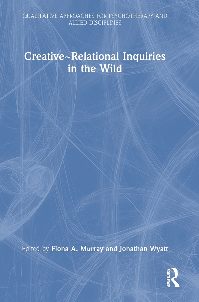 Creative Relational Inquiries in the Wild cover