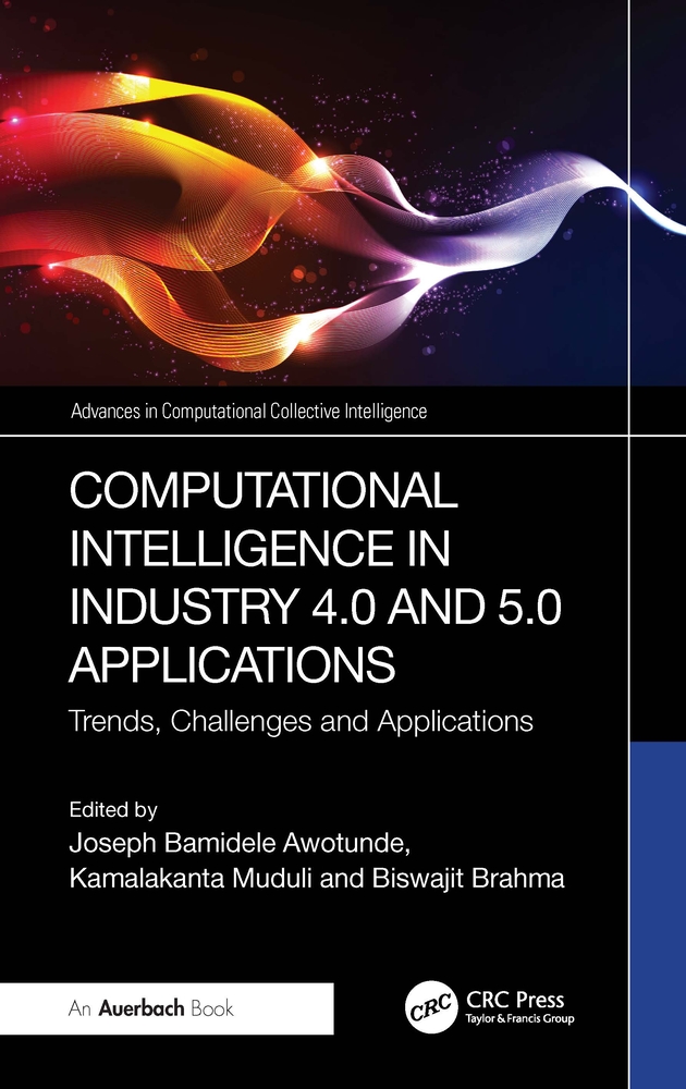 Computational Intelligence in Industry 4.0 and 5.0 Applications: Trends, Challenges and Applications cover