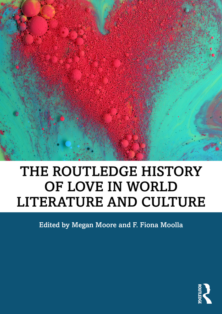 The Routledge History of Love in World Literature and Culture cover