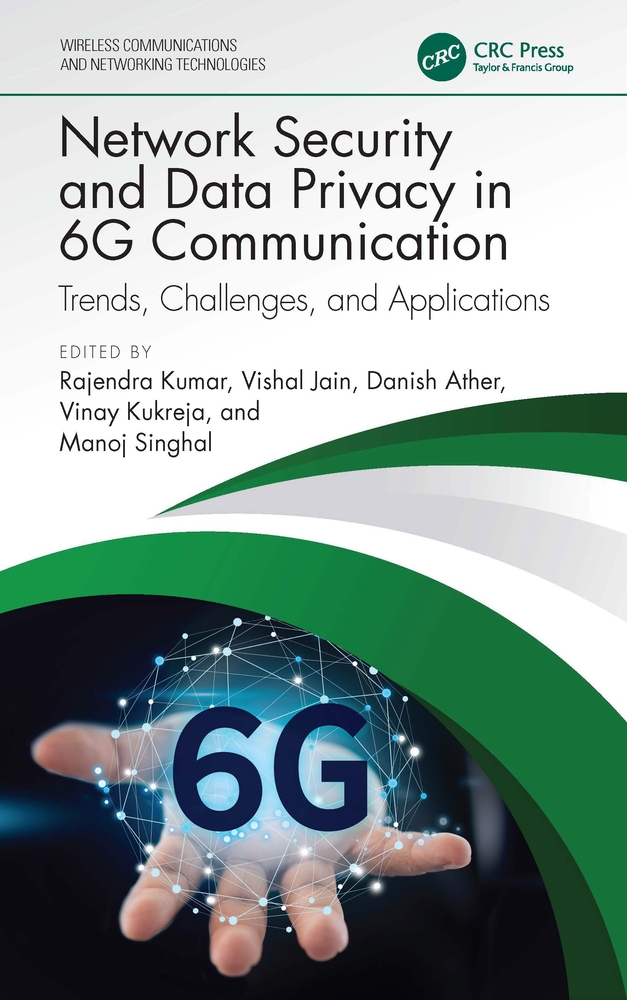 Network Security and Data Privacy in 6G Communication: Trends, Challenges, and Applications cover